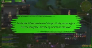 Battle.Net Równoważenie Odkupu: Kody promocyjne, Oferty specjalne, Oferty ograniczone czasowo