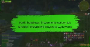 Punkt handlowy: Zrozumienie waluty, Jak zarabiać, Wskazówki dotyczące wydawania