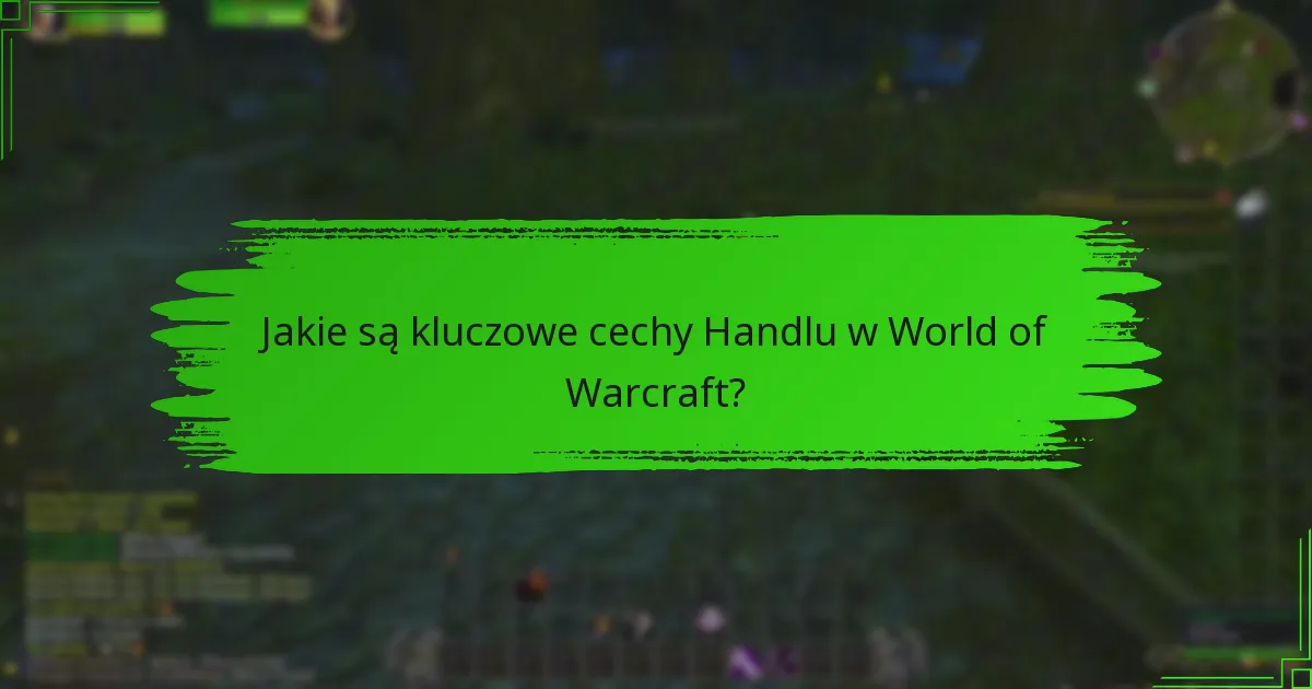 Jakie zasoby są dostępne dla uczestników Handlu?