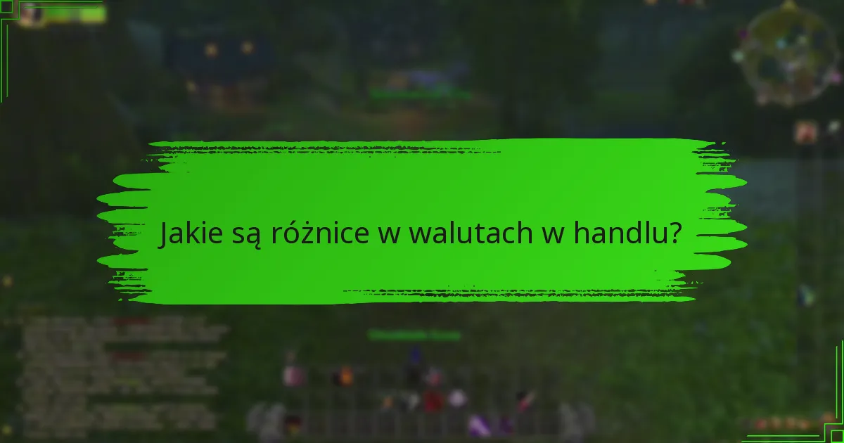 Które regiony oferują najlepsze możliwości handlowe?